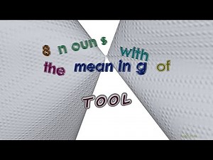 tool - 9 nouns which are synonym of tool (sentence examples)