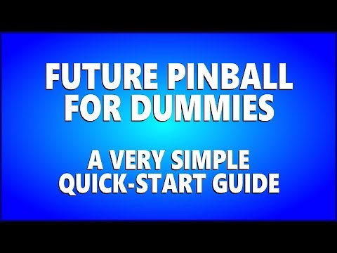 Future Pinball Quick-Start Guide