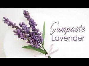 How to make Gumpaste Lavender Flowers - Tutorial