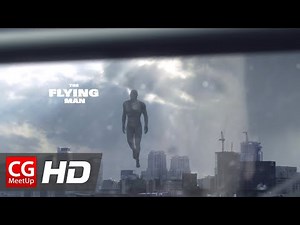 CGI VFX Short Film HD "The Flying Man" by Marcus Alqueres | CGMeetup