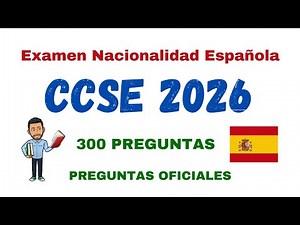 ✅ CCSE 2026 📝EXAMEN NACIONALIDAD ESPAÑOLA - TODAS LAS PREGUNTAS 💯PREGUNTAS OFICIALES💯 ACTUALIZADAS