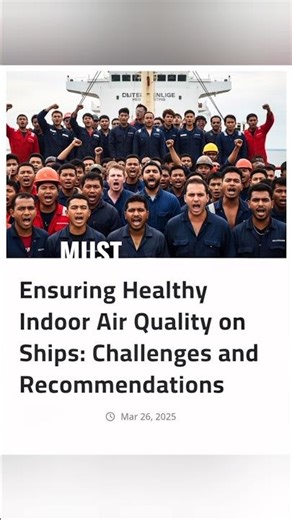 A New Way to Boost Indoor Air Quality (IAQ) Onboard Ships ⚓ 一种提升船上室内空气质量的新方法