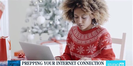 Is your internet connection ready for the holidays?