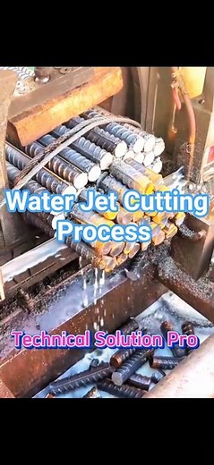 Water Jet cutting process explained |waterjetcutting|water jet cutting process |TechnicalSolutionPro