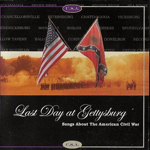 Various - Last Day At Gettysburg - Songs About The American Civil War