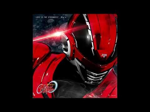 Chou Uchuu Keiji Gavan Infinity, Opening Theme - Love is the Strongest
