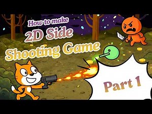 [Scratch Tutorial] How to make a 2D Side Shooting Game (Part 1)