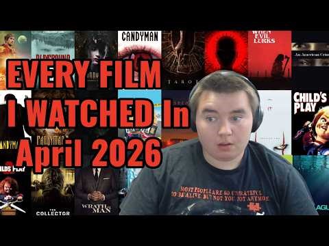 Every Movie I Watched In April 2026