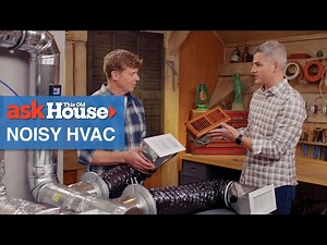 Common Cause for Noisy HVAC | Ask This Old House