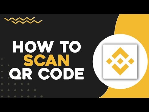 How To Scan QR Code in Binance App (Quick Tutorial)