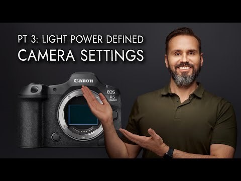 Power Settings Series (Part 3): Master Camera Settings for Creative Control!
