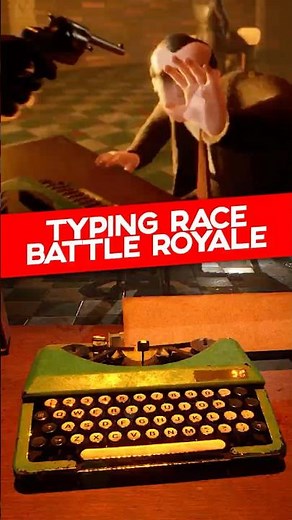 A TYPING RACE BATTLE ROYALE?