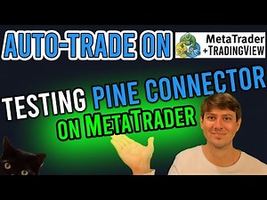 Testing PineConnector MetaTrader Alerts • How to AUTO-TRADE TradingView Scripts 💻 (Part 3)