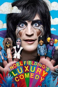 How to watch Noel Fielding's Luxury Comedy: The best streaming options