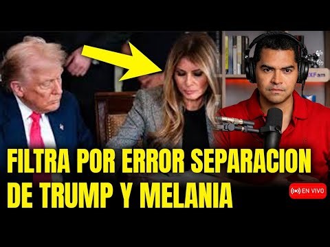 SE FILTRA LA SEPARACIÓN DE TRUMP Y MELANIA! ESTE ERROR LOS DELATÓ