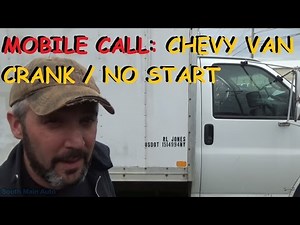 Chevrolet Express - Crank / No Start
