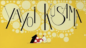 Why is artist Yayoi Kusama obsessed with dots?