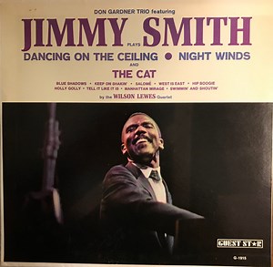 Don Gardner Trio Featuring Jimmy Smith And The Wilson Lewes Quartet - Jazz Organ