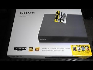 Sony UBP-X800 4K Bluray Player Unboxing