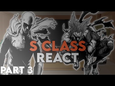 S-Class Heroes React to Saitama || King & Garou || Part 3 || One Punch Man || Eng/Ru