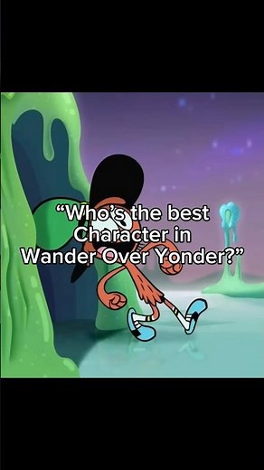 Who’s the best Wander Over Yonder Character? #wanderoveryonder #woy #savewoy #disney