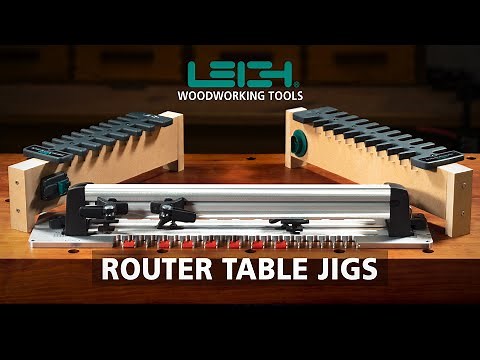 Leigh Router Table Jigs