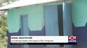 7.9K views · 89 reactions | #NhyiraUpdates RURAL HEALTHCARE: Lone Hlihadzi health-worker begs for Solar refrigerator | Nhyira 104.5 FM | Facebook