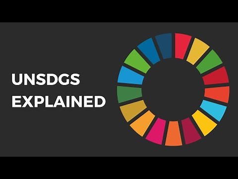 The UNSDGs Explained