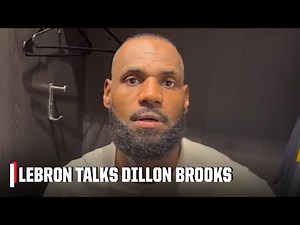 'We just compete' 👀 LeBron talks Dillon Brooks after the Lakers defeat the Suns | NBA on ESPN