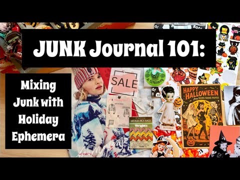 Ep: 37 / Junk Journal 101: Mixing Everyday Junk With Holiday Ephemera / Beginner