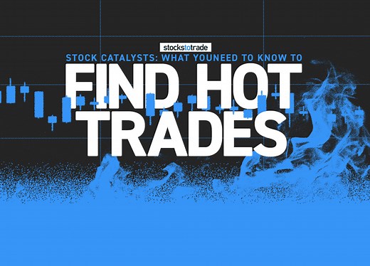 Stock Catalysts: What You Need to Know to Find HOT Trades