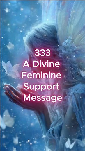 💗333 — A Divine Feminine Support Message 💗