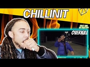 HE CAN RAP RAP !!!! CHILLINIT - OVERKILL [ UK REACTION ]