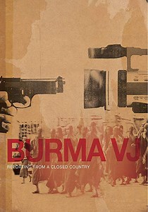 Burma VJ: Reporting from a Closed Country streaming