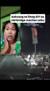 Grabe ug ani ang kakusog ang linog sa old bridge mactan cebu #fblifestyle #ccto #virals | Jonephel Arnejo