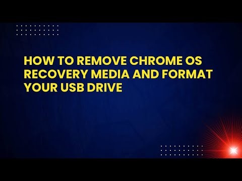 How to Remove Chrome OS Recovery Media and Format Your USB Drive