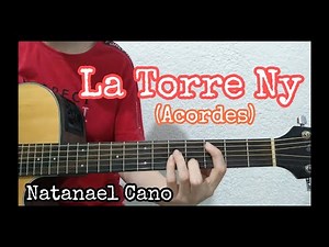 Como tocar La Torre NY de Natanael Cano (Acordes)
