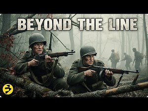 BEYOND THE LINE | Shot Down and Hunted Behind Enemy Lines | Full Movie