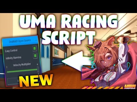 *NEW* Uma Racing Script (PASTEBIN 2025) (EASY CONTROL , INFINITY STAMINA )