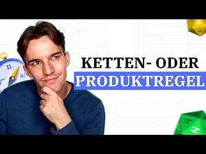 Kettenregel oder Produktregel zuerst? Welche Ableitungsregel wann | einfach erklärt