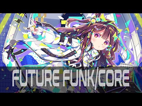 Future Funk/Future Core Mix | ➠𝘽𝘼𝘾𝙆 𝟚 𝙏𝙃𝙀 𝙁𝙐𝙏𝙐𝙍𝙀➠