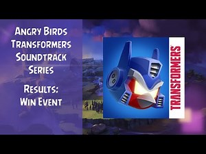 Angry Birds Transformers Soundtrack | Win Event | In-Game Version | ABFT