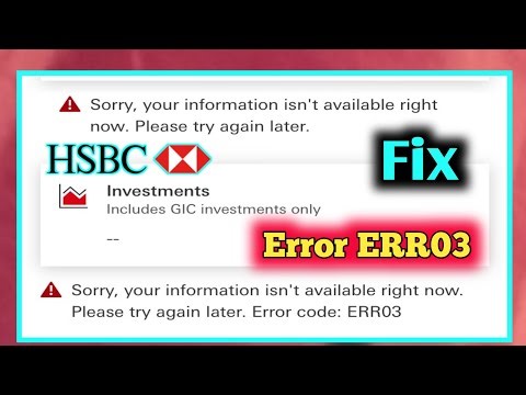 hsbc app Sorry your information isnt available Error ERR03 | Fix HSBC App Not working & Server Down