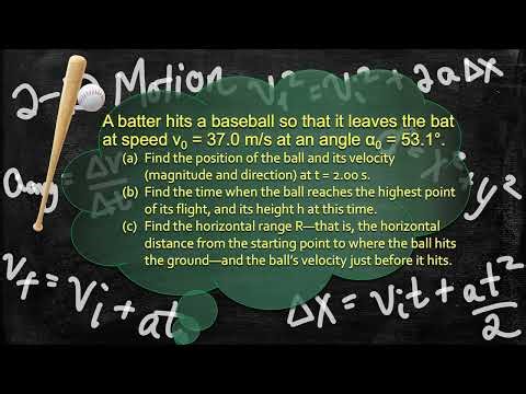 Physics Problem Two Dimensional (2-D) Motion - Projectile Motion - A Baseball Batter