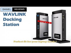 Wavlink Docking Station Review