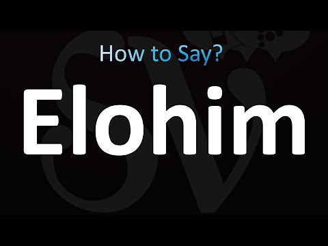 How to Pronounce Elohim (correctly!)