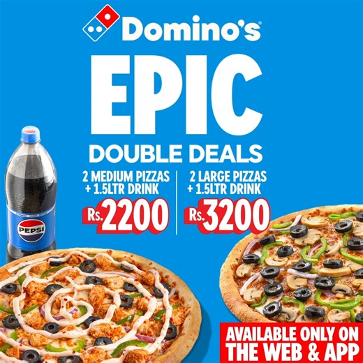 Big hunger meets bigger deals 💥 Domino’s EPIC DOUBLE DEALS! 🧀 2 Medium Pizzas 1.5L – Rs. 2200 🧀 2 Large Pizzas 1.5L – Rs. 3200 Available only on the app & web and delivery only! Place an order at https://www.dominos.com.pk/menu | 021-111-366-466 OR Download the app: Play Store - https://bit.ly/2Wptg9p App Store - https://apple.co/2ZbXiKV #DominosPakistan #GreatnessByDominos #EpicDeals #Web&App #BigDeals #BigHunger #DoubleDeals #HungryForMore | Domino's Pizza