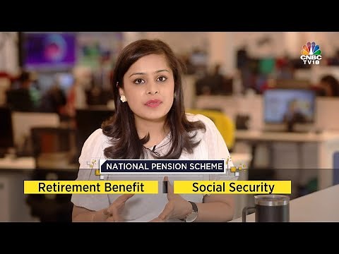 Explained: National Pension Scheme