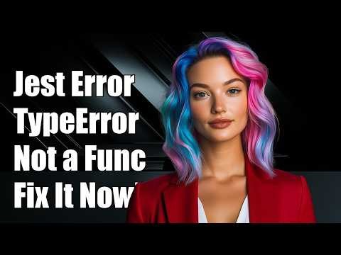 Jest error TypeError: (0 , _jest.test) is not a function