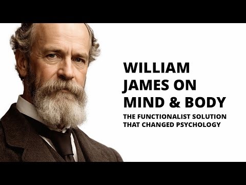 What Is the Body-Mind Problem? William James's Functionalist Solution